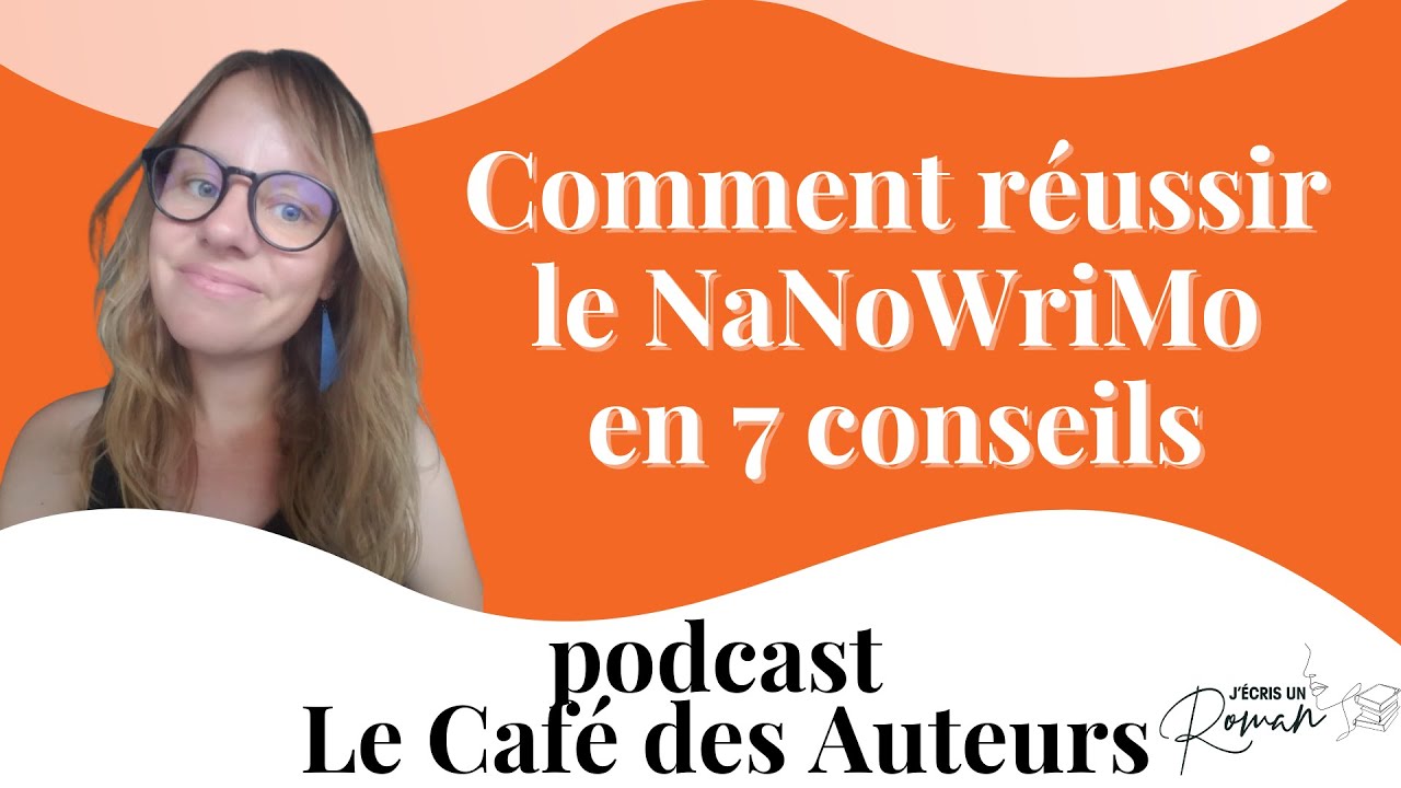 Réussir le NaNoWriMo en 7 conseils