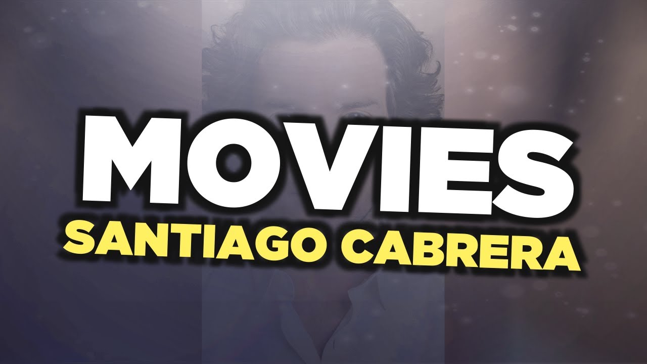 Best Santiago Cabrera movies
