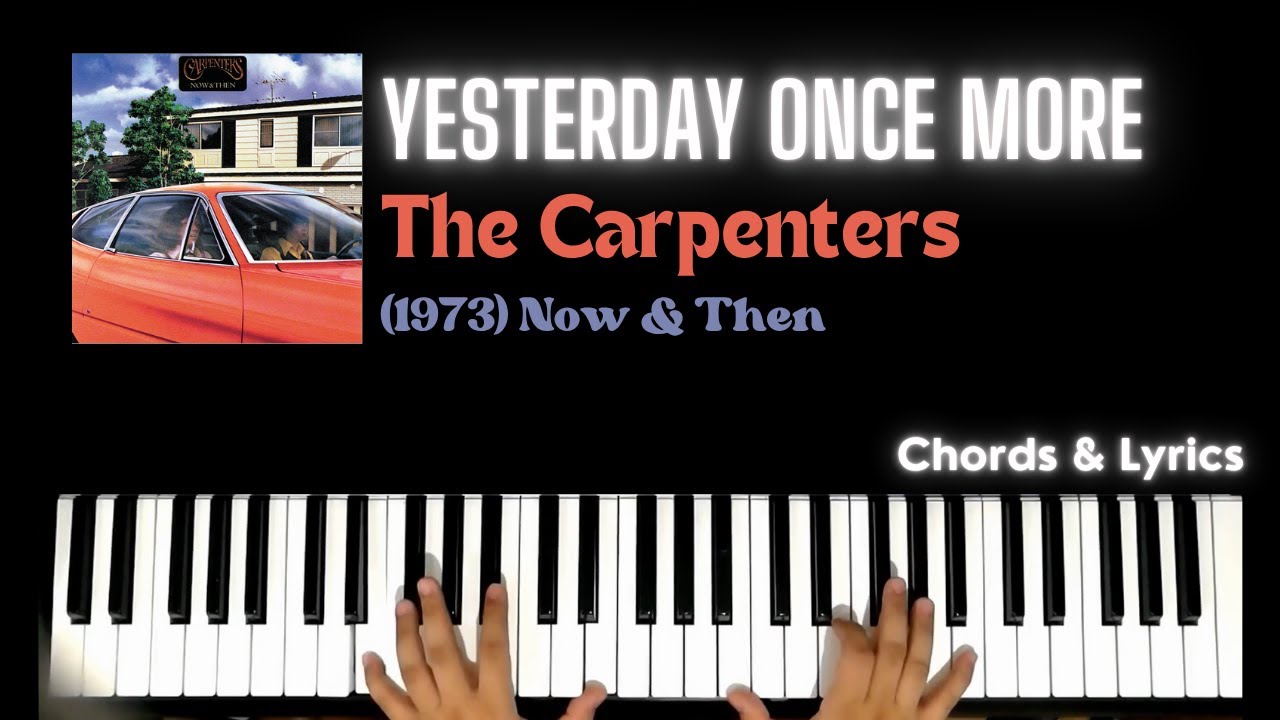 Yesterday Once More - The Carpenters | Piano Cover Accompaniment Backing Track Karaoke Tutorial
