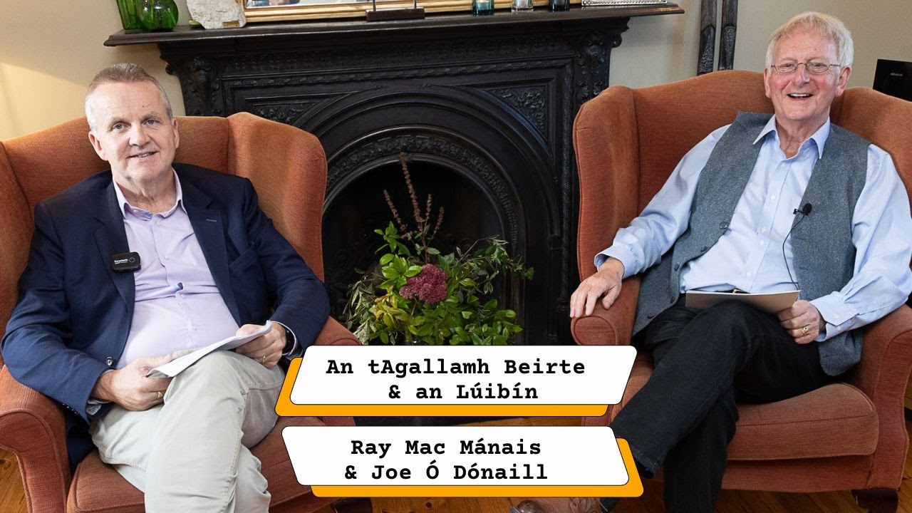 An tAgallamh Beirte agus an Lúibín le Ray Mac Mánais agus Joe Ó Dónaill