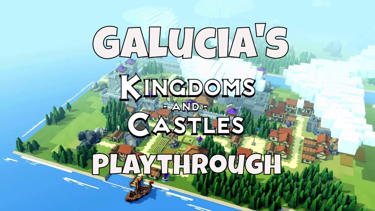 Kingdoms and Castles Playthrough Ep 1