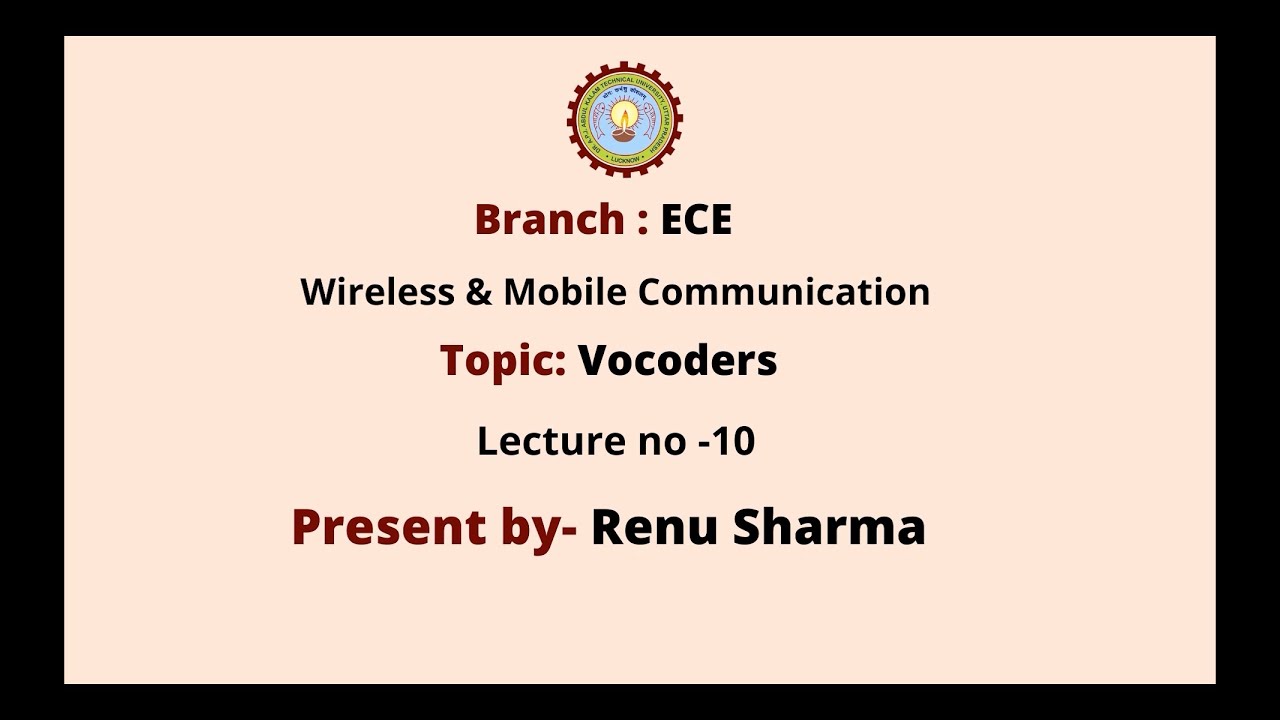 Wireless & Mobile Communication | Vocoders | AKTU Digital Education