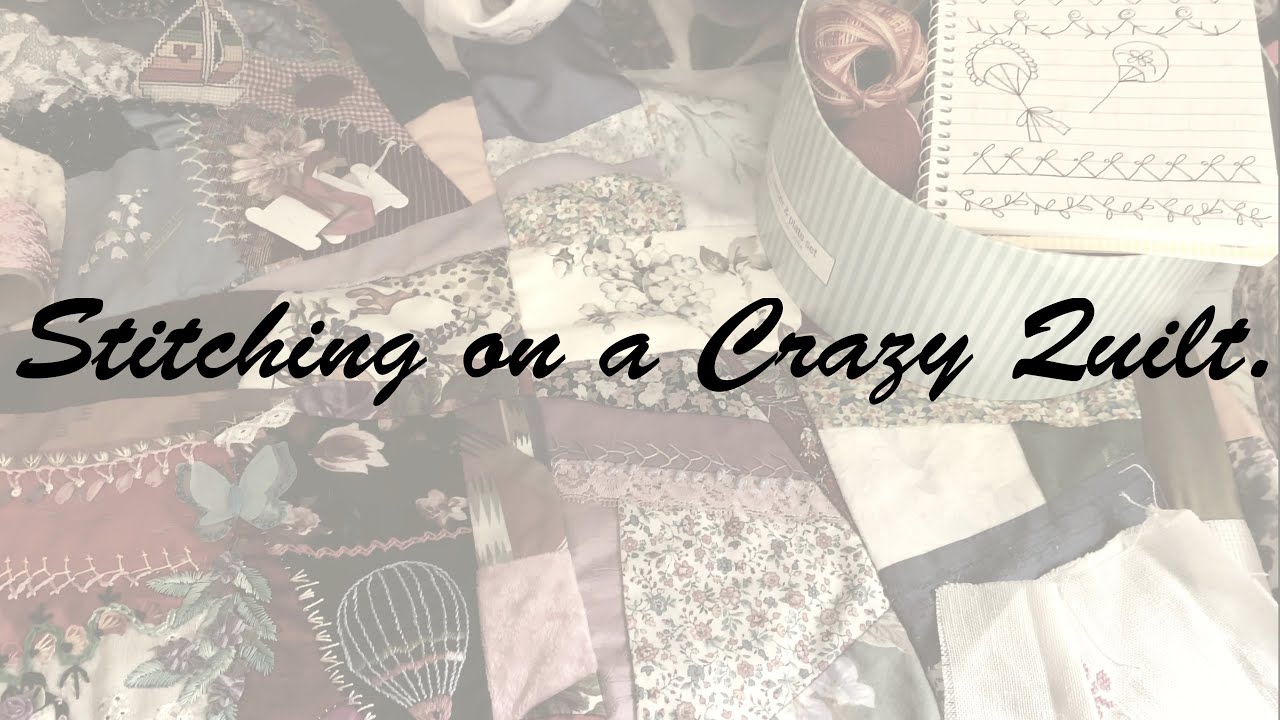 Crazy Quilt | Seam embroidery