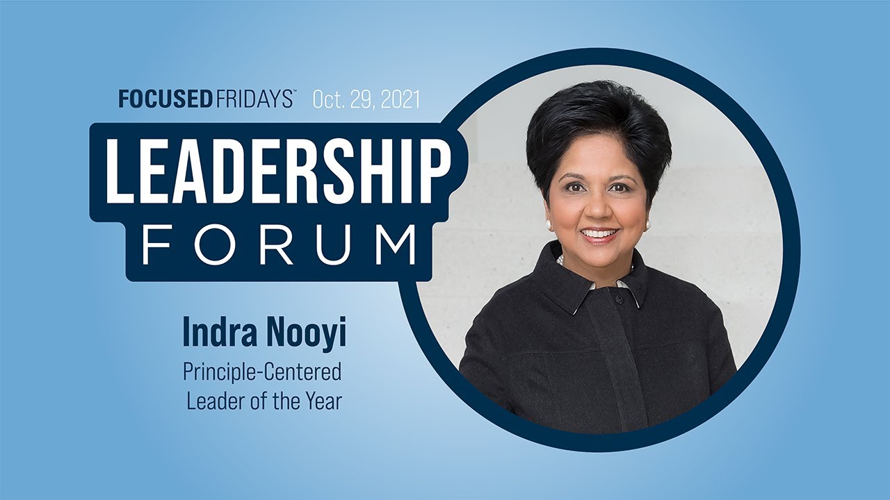 Leadership Forum: Indra Nooyi, Former CEO of PepsiCo