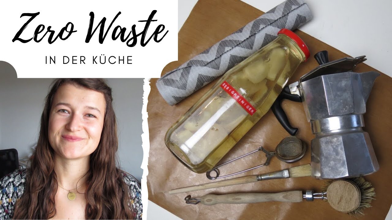 Zero Waste Küche - 15 Tipps zum Plastikmüll vermeiden | Nachhaltigkeit im Alltag