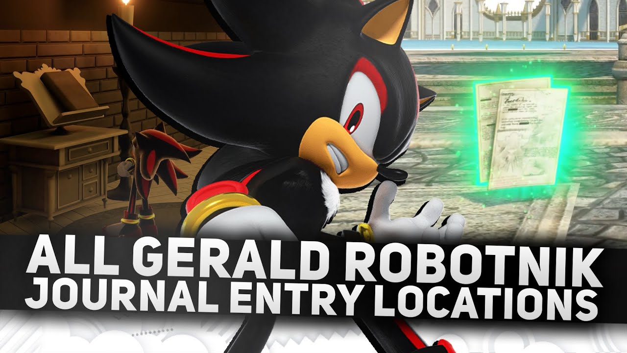 ALL Professor Gerald Robotnik Journal Entry Locations in Sonic x Shadow Generations!