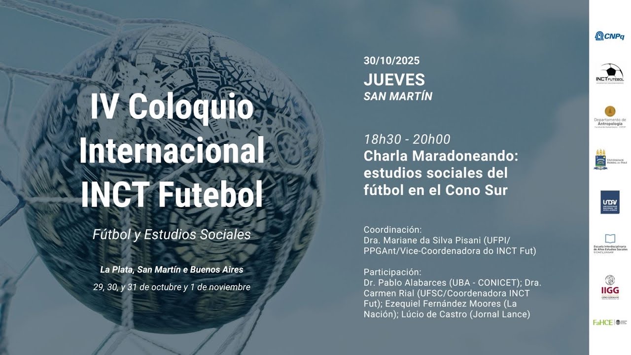 Charla Maradoneando: Estudios Sociales Del Fútbol En El Cono Sur