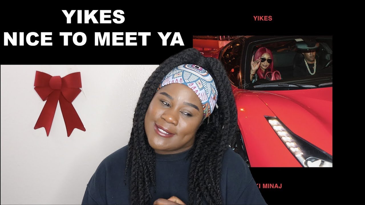 Nicki Minaj - Yikes AND Nice To Meet Ya |REACTION|