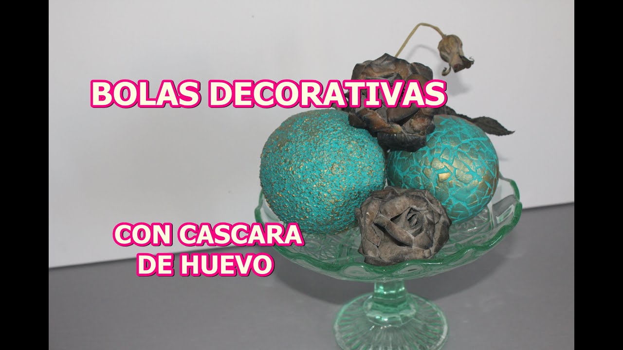 COMO HACER ESFERAS DECORATIVAS CON CASCARA DE HUEVO