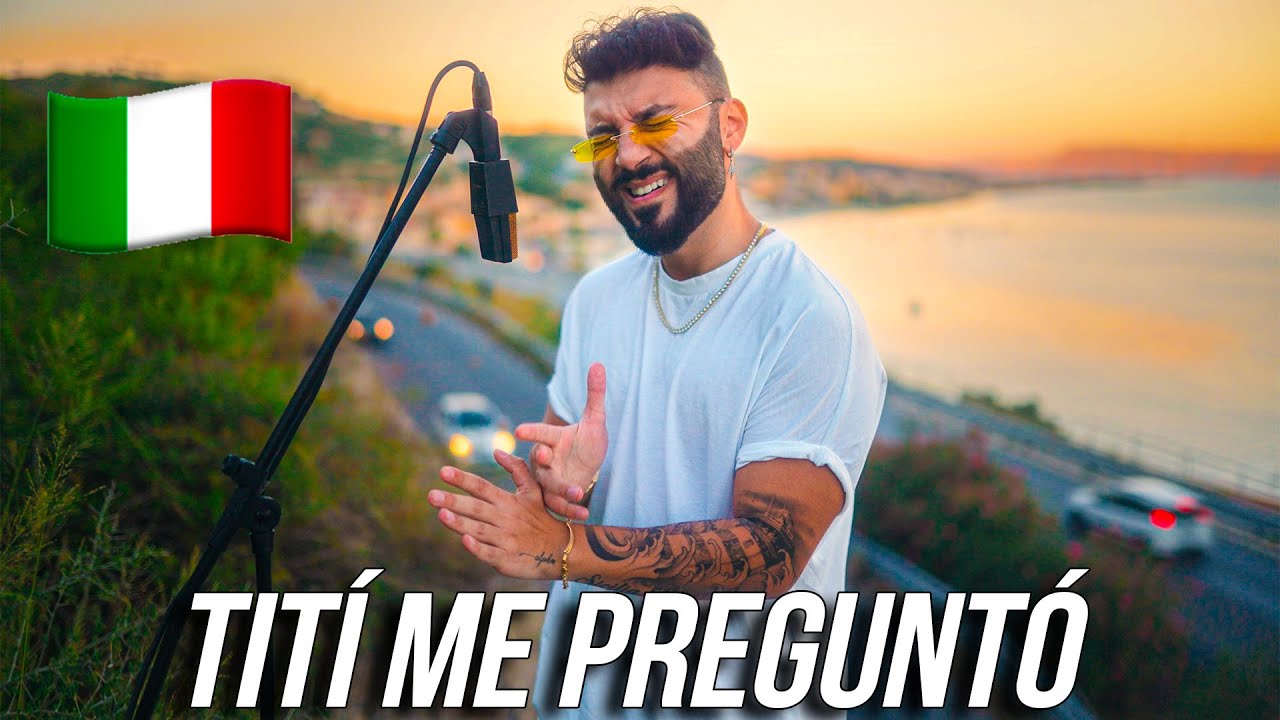Tití Me Preguntó 🇮🇹 in ITALIANO (Stefano Germanotta) @BadBunnyPR