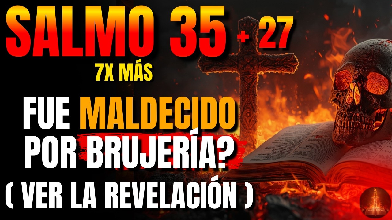 ⚔️ Dios revela: Salmo 27 + 35 — El arma divina poderosa contra la brujería y los demonios!