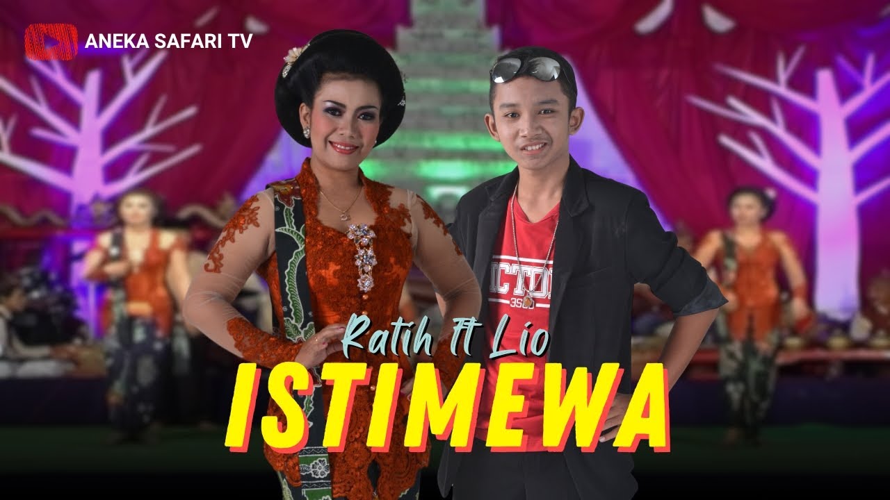 Ratih ft Lio - Istimewa (Official Music Video)