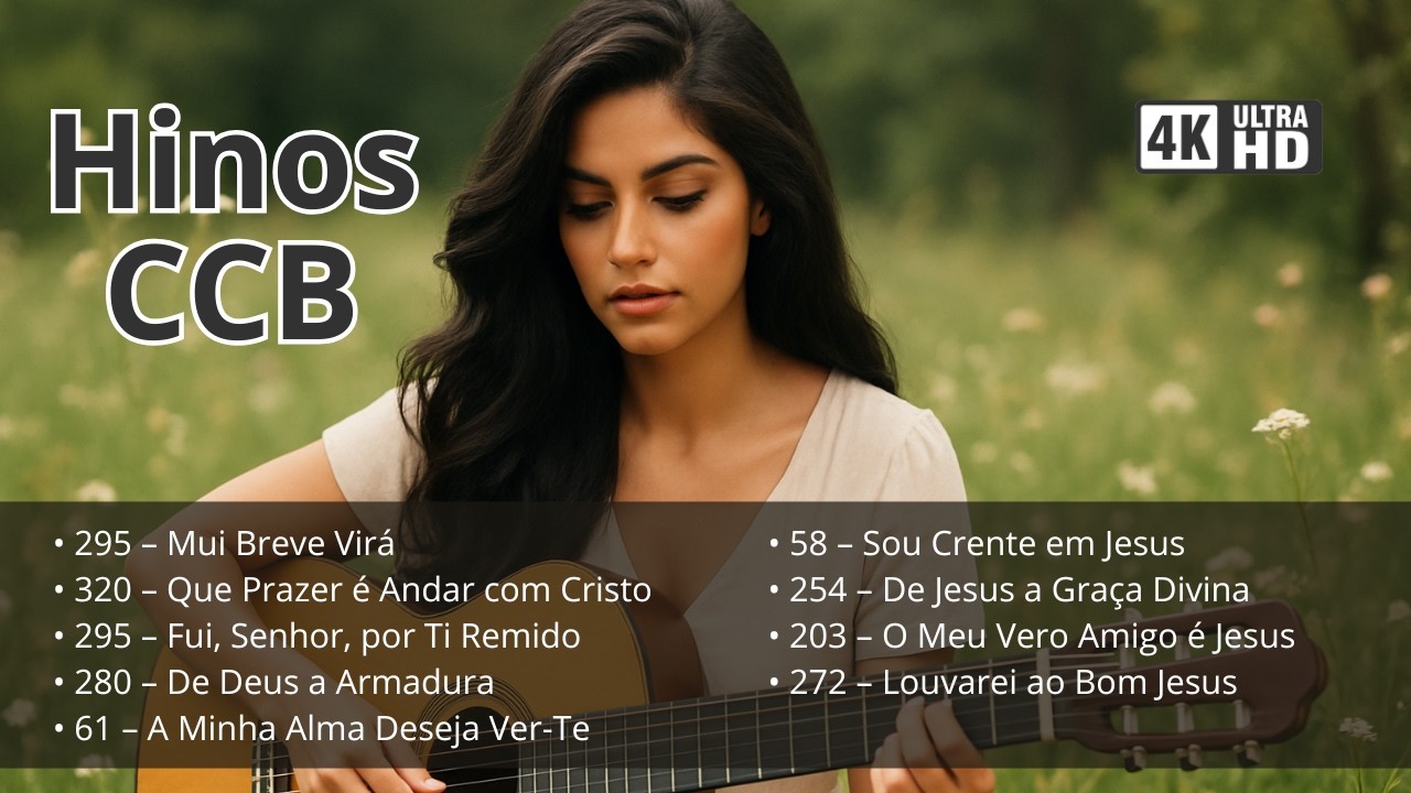 Hinos CCB – Voz e Violão | 37 Min de Louvores Para Acalmar o Coração