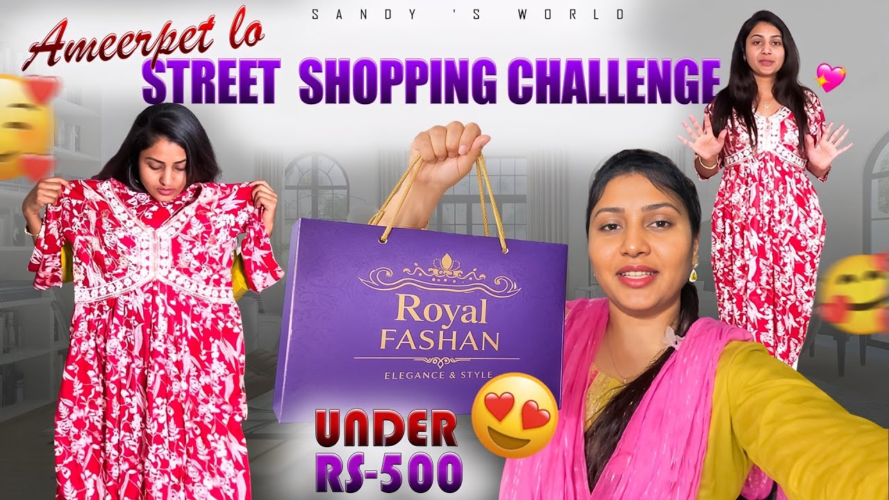 Ameerpet lo ₹500￼ street shopping challenge😳#trending #viralvideo #shopping #telugu #challenge #vlog