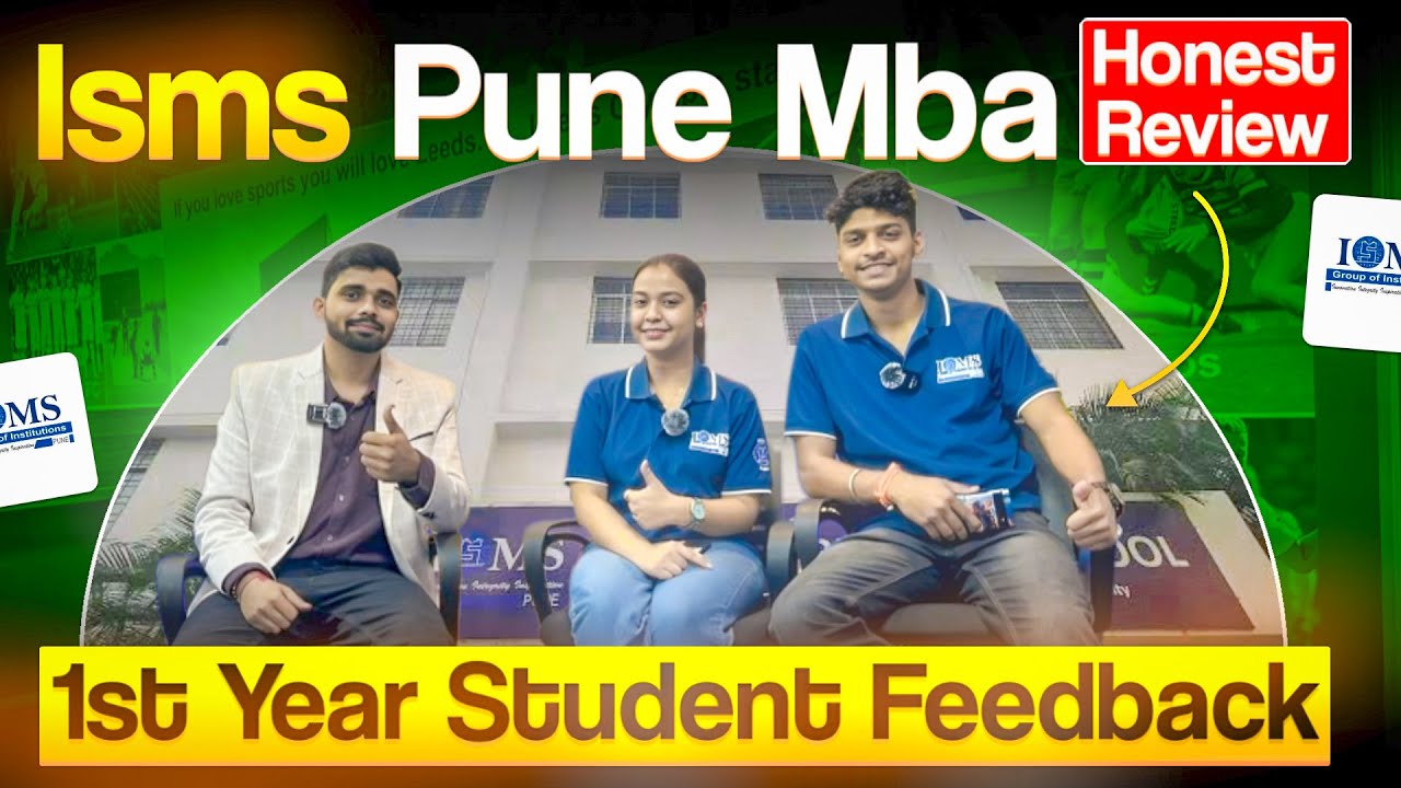 ISMS PUNE MBA REVIEW  2026 1ST YEAR MBA STUDENT REVIEW