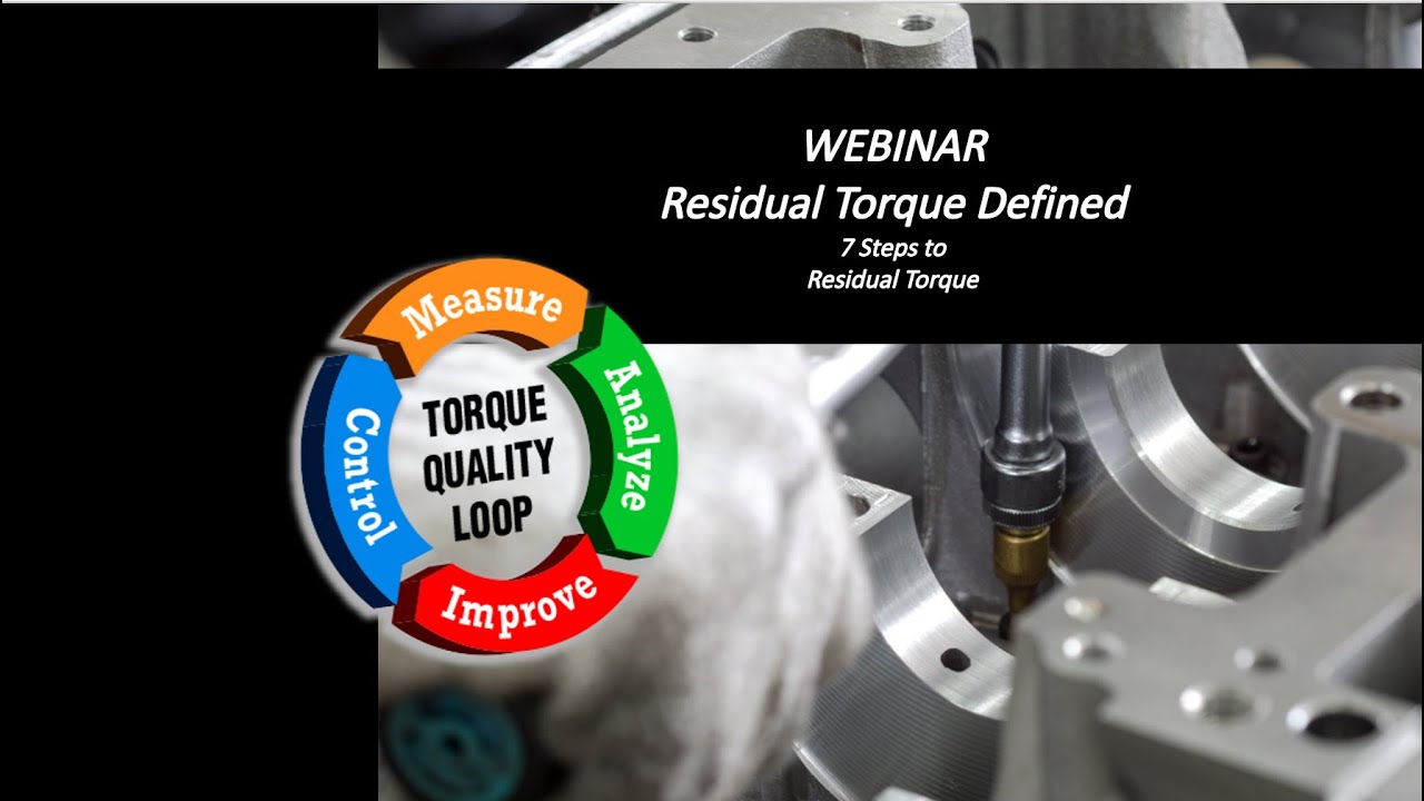 Connected Solutions for Residual Torque Webinar