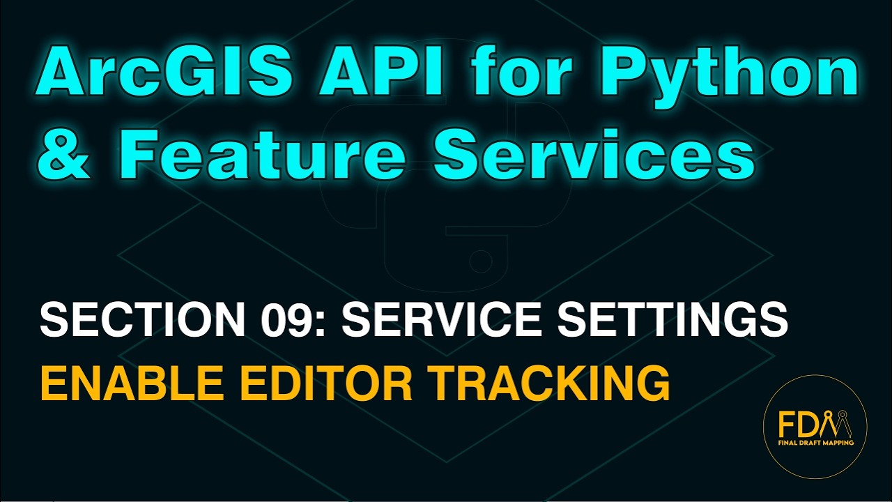 Enable Editor Tracking on an ArcGIS Online Feature Service with the ArcGIS API for Python