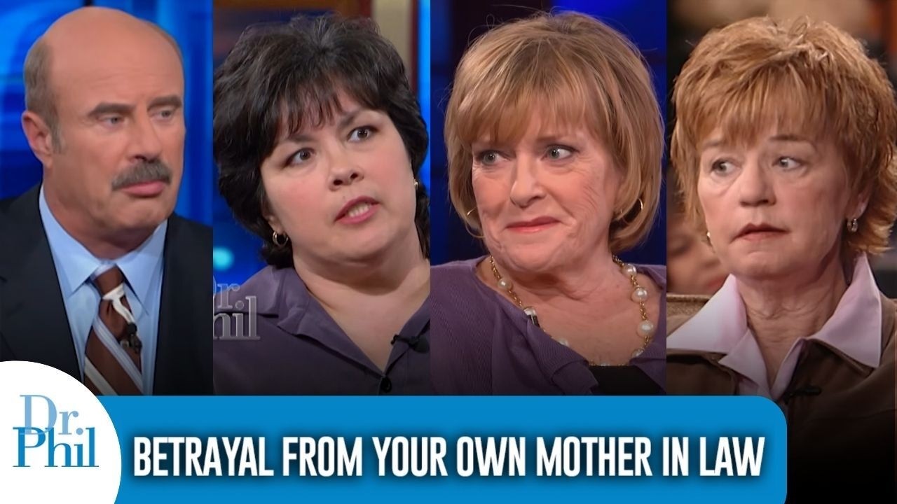 Betrayal from Your Own Mother In Law | Dr. Phil
