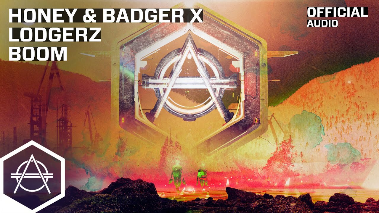 Honey & Badger x Lodgerz - Boom (Official Audio)
