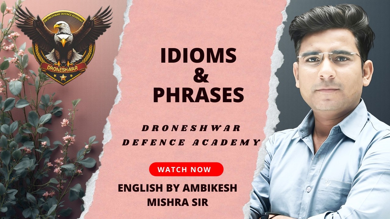 Idioms and Phrases by Mishra Sir | NDA CDS AFCAT English Preparation 2026