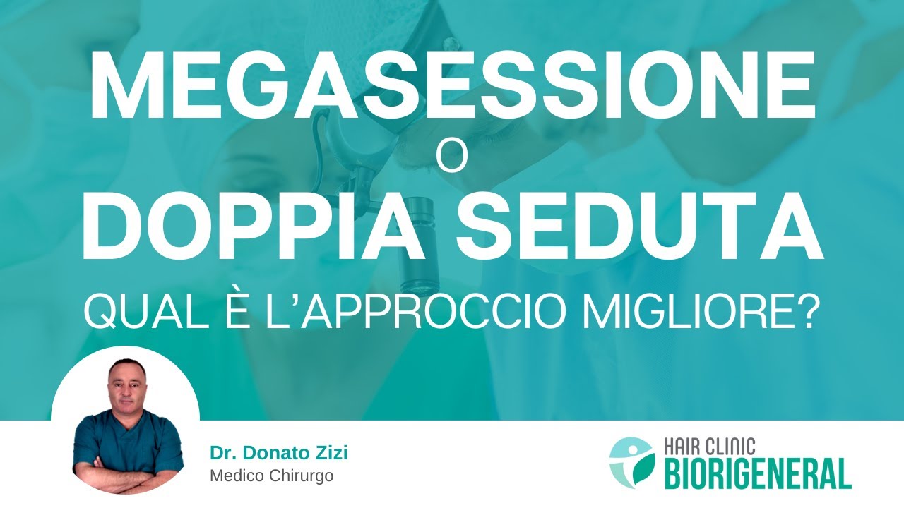 Megasessione o doppia seduta: quale approccio dà i migliori risultati nel trapianto capelli?