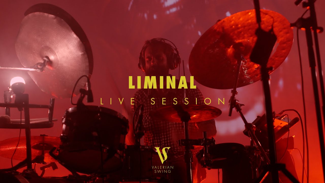 VALERIAN SWING - LIMINAL (Live Session)