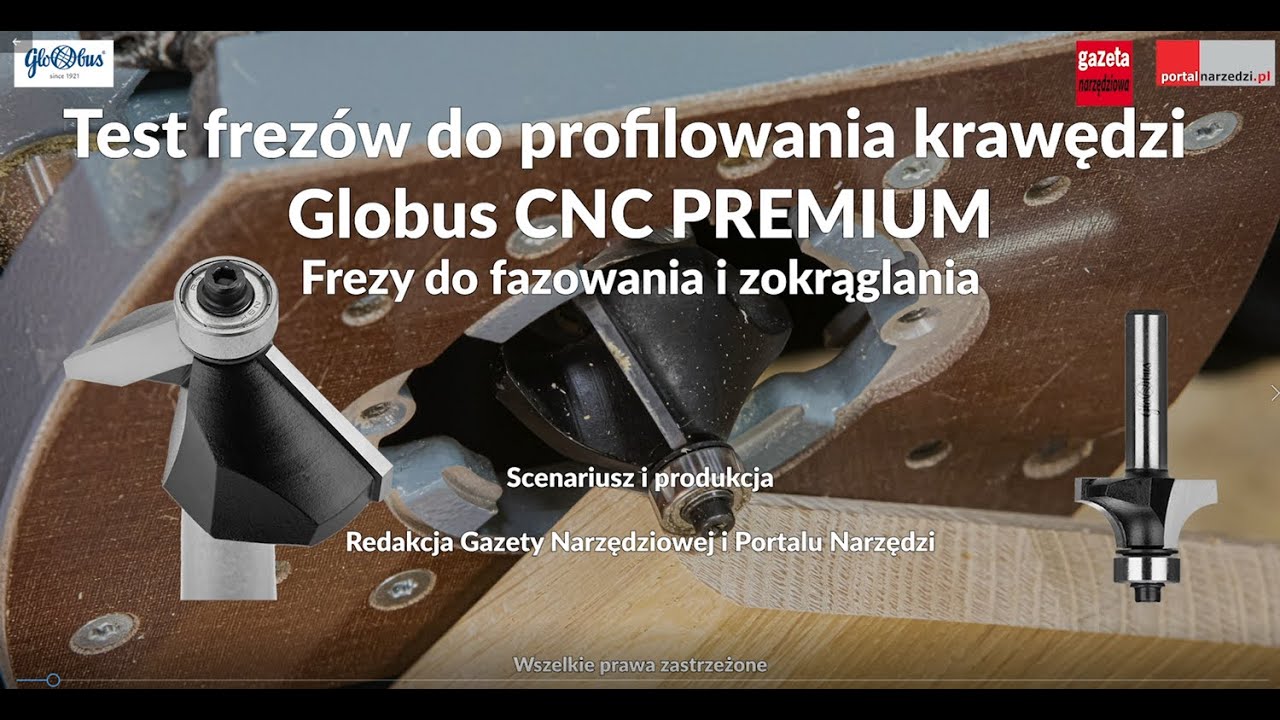 Test frez&oacute;w do profilowania krawędzi GLOBUS CNC PREMIUM - Frezy do fazowania i zaokrąglania