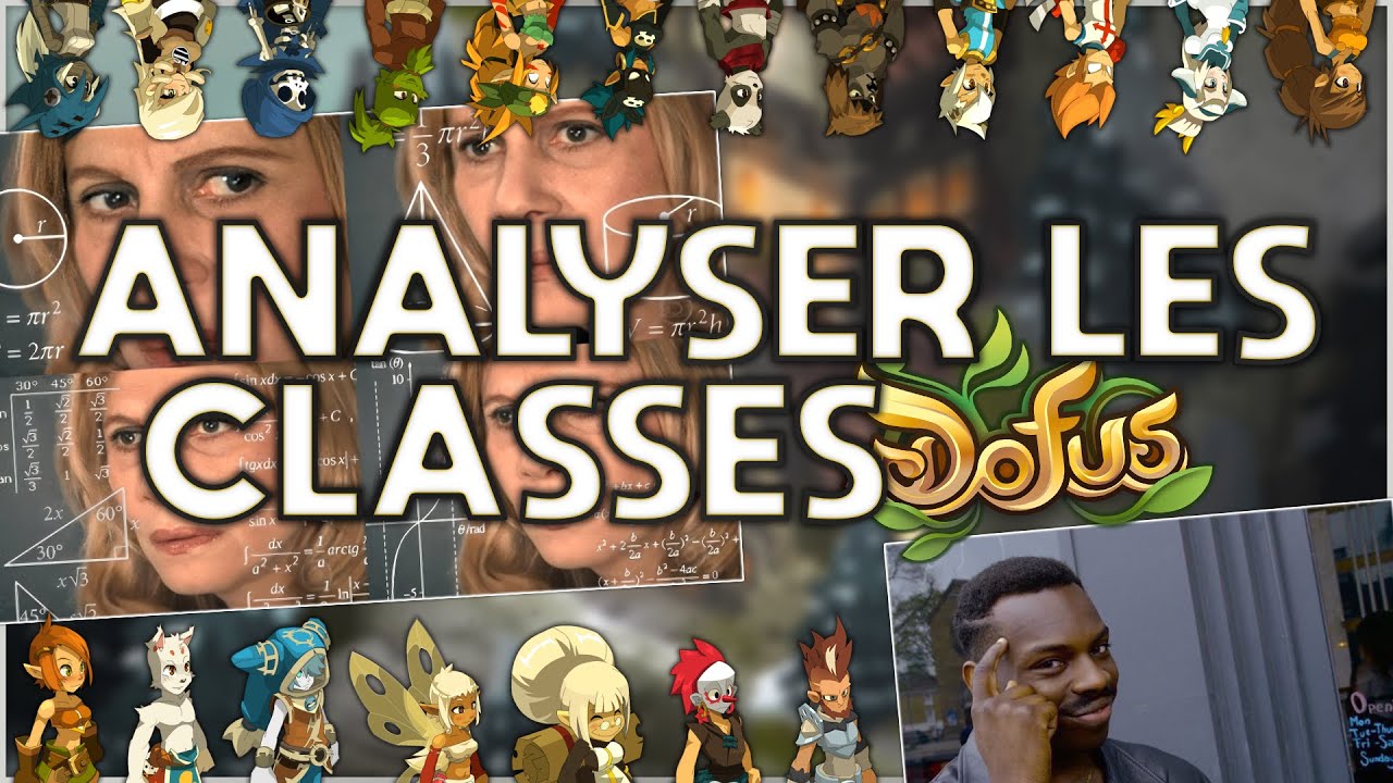 COMPRENDRE LES CLASSES DE DOFUS - Analyse du Forgelance - Aide à la progression #2