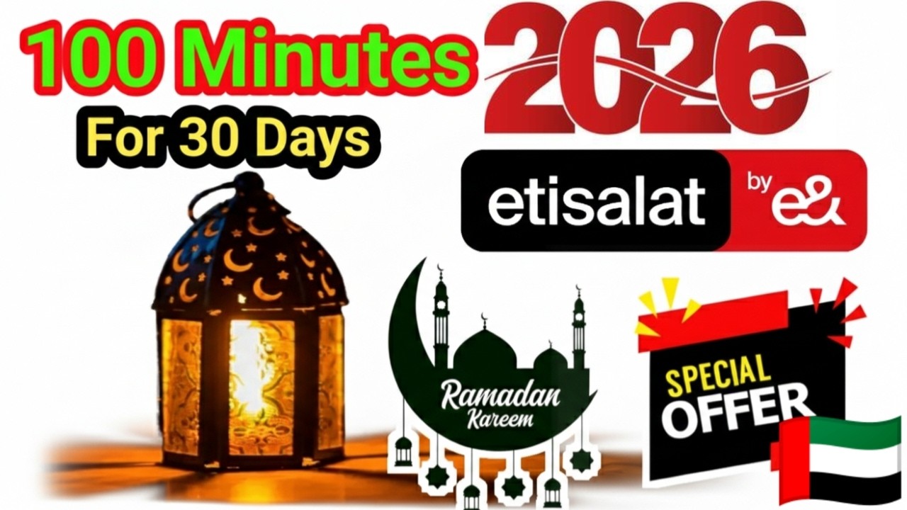 Etisalat Ramadan Offer: Monthly Local Minutes Pack for 30 Days | UAE Special