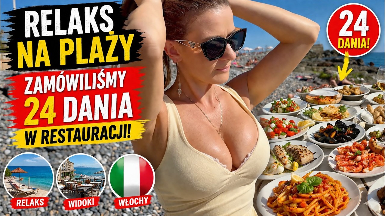 Relaks na plaży - zamówiliśmy 24 dania w restauracji - VIP JACHT SOLINA