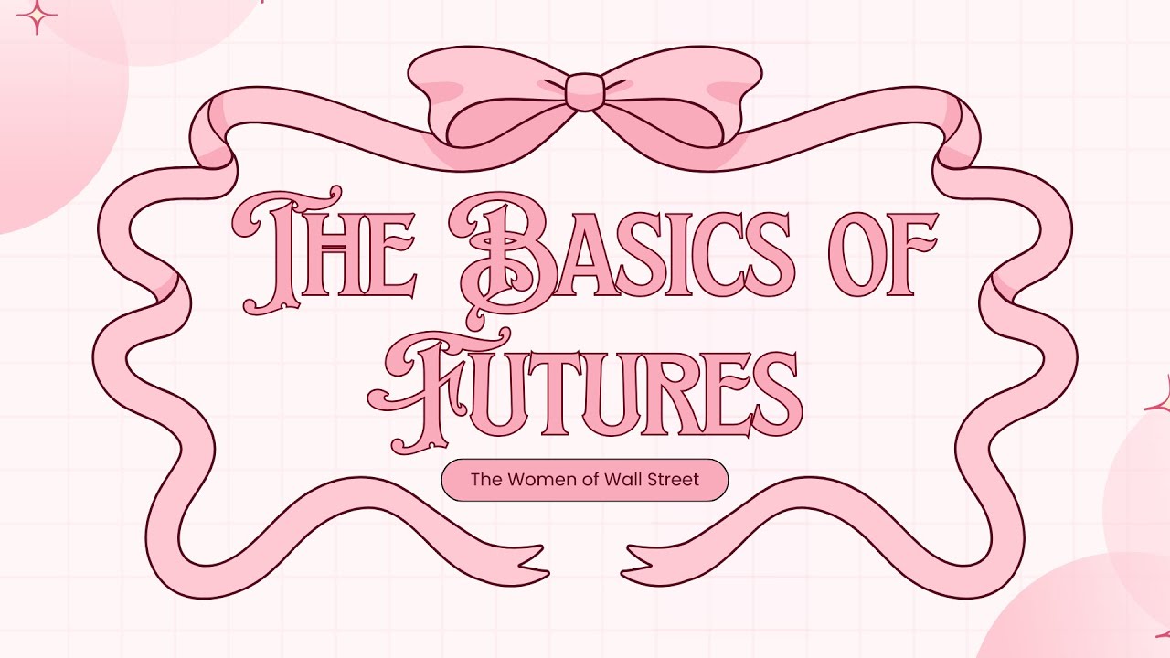 The Basics of Futures Webinar