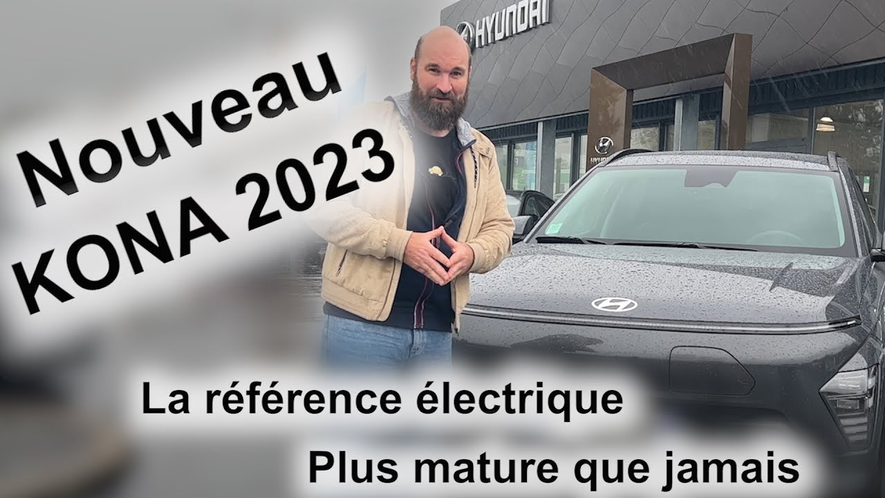 Hyundai nouveau Kona 2023 - la référence électrique plus mature que jamais