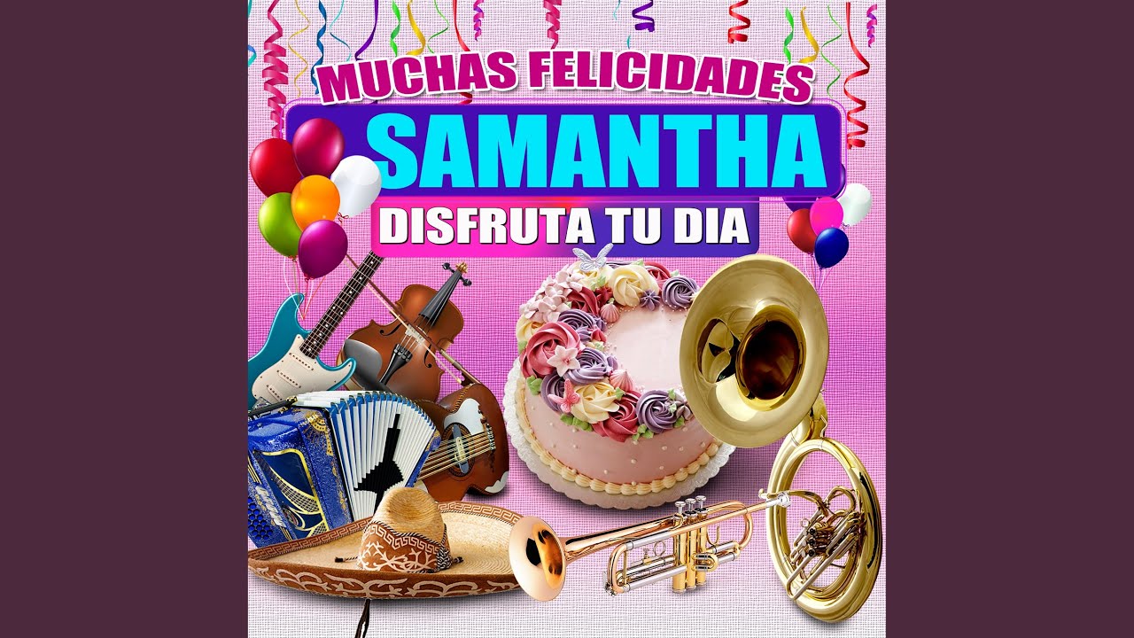 Felicidades a Samantha (Version Norteño Hombre)