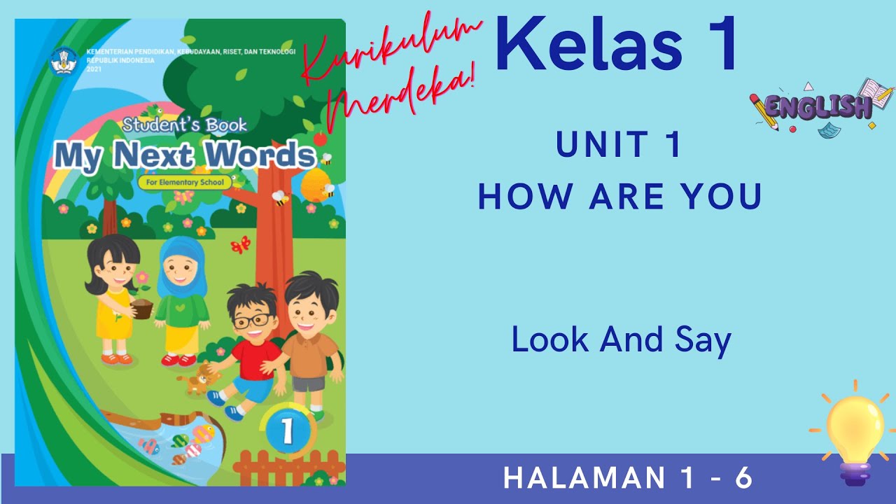 Kurikulum Merdeka Kelas 1 Bahasa Inggris Unit 1 | Look And Say | Halaman 1 - 6