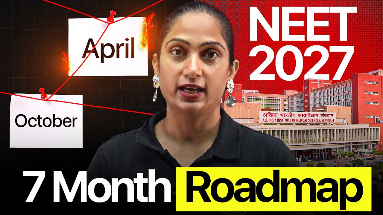 NEET 2027 Complete Roadmap 📚 | October to April Strategy | Archana Ma&rsquo;am