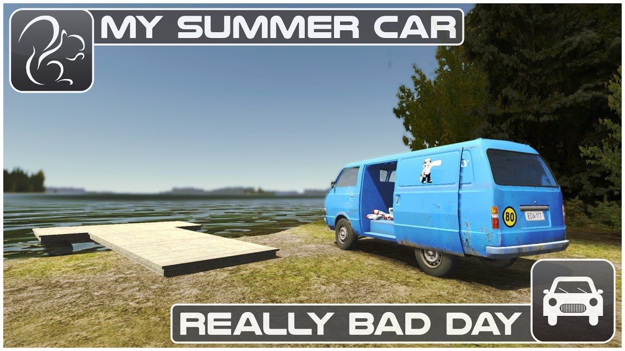 My Summer Car - Episode 32 - Really Bad Day