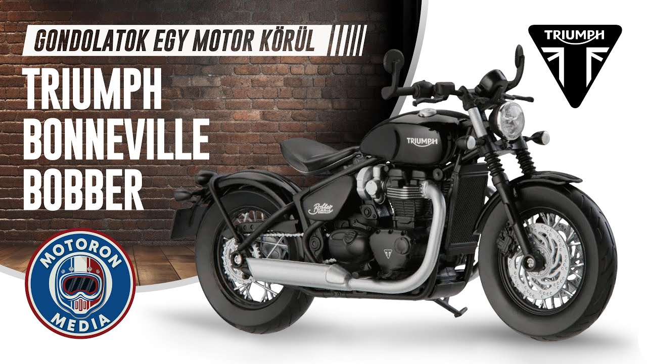 Gondolatok egy motor körül: Triumph Bonneville Bobber
