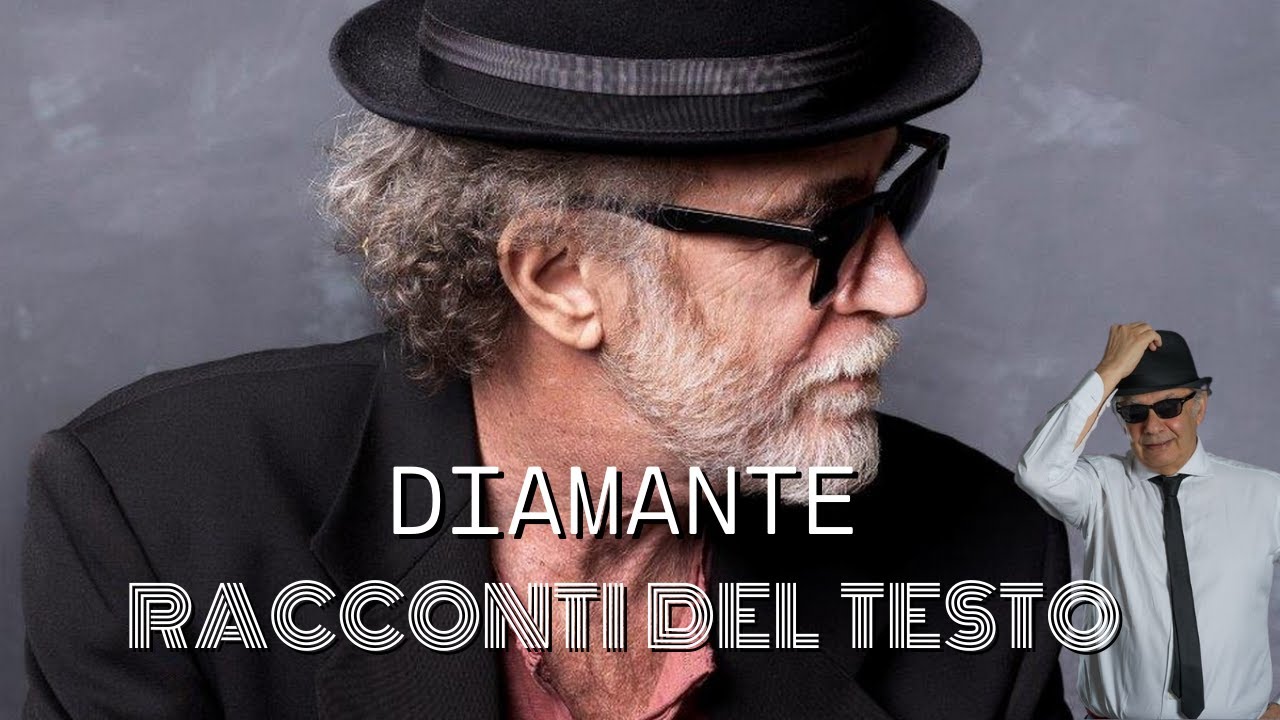DIAMANTE: RACCONTI DEL TESTO di Alberto Salerno| #StoriediMusica