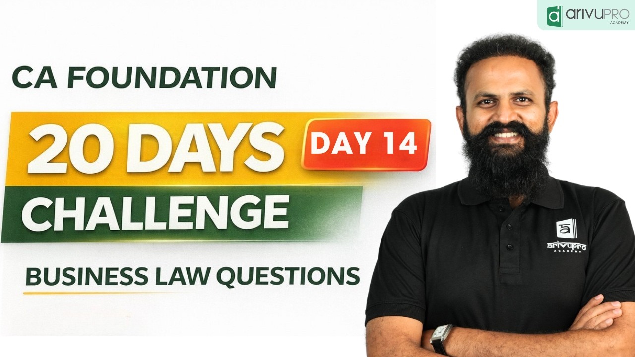 20 Days Question Challenge 🔴 Day 14 – CA Foundation Law | CS Sai | ArivuPro