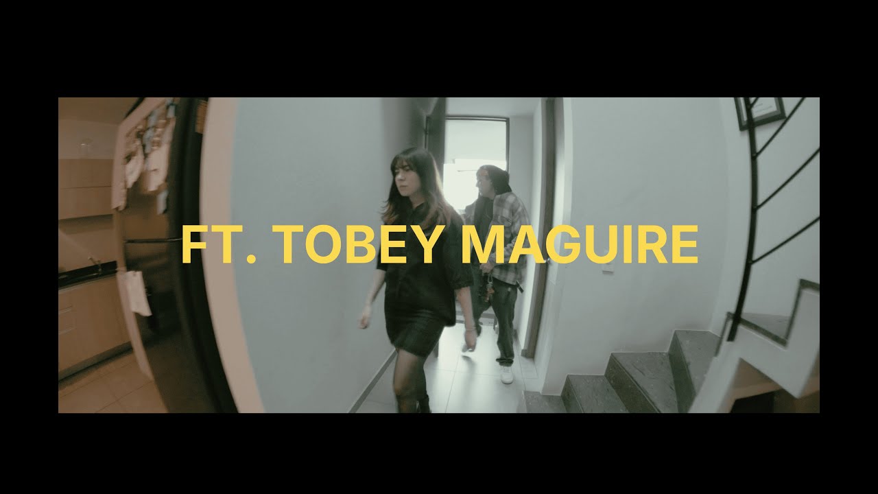 Ft. Tobey Maguire