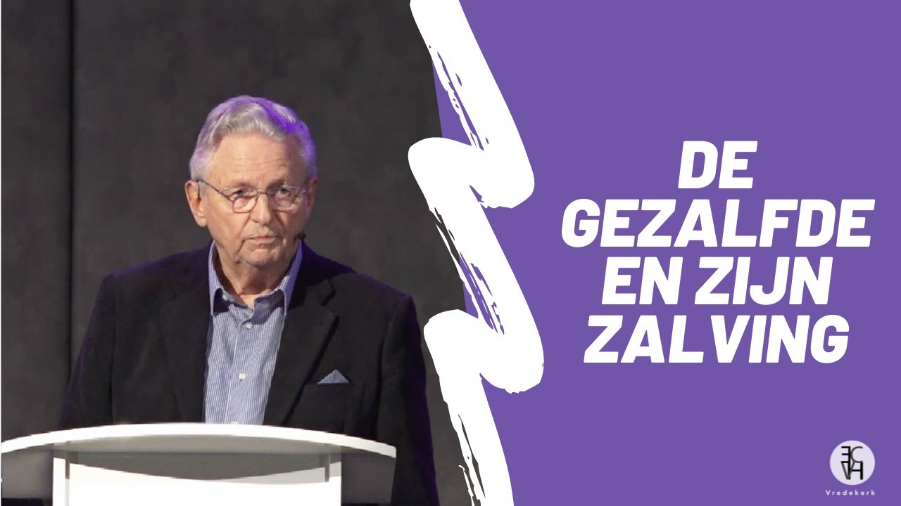 DE GEZALFDE EN ZIJN ZALVING | Kees Goedhart