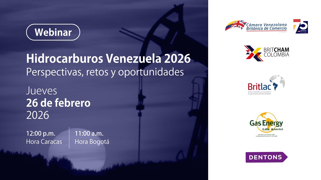 Webinar | Hidrocarburos Venezuela 2026: Perspectivas, retos y oportunidades
