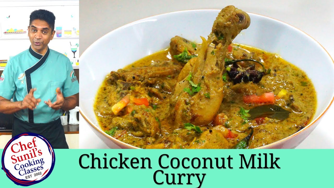 Chicken Coconut Milk Curry । Creamy Coconut Chicken Curry। Mild Chicken Curry। With Chef Sunil