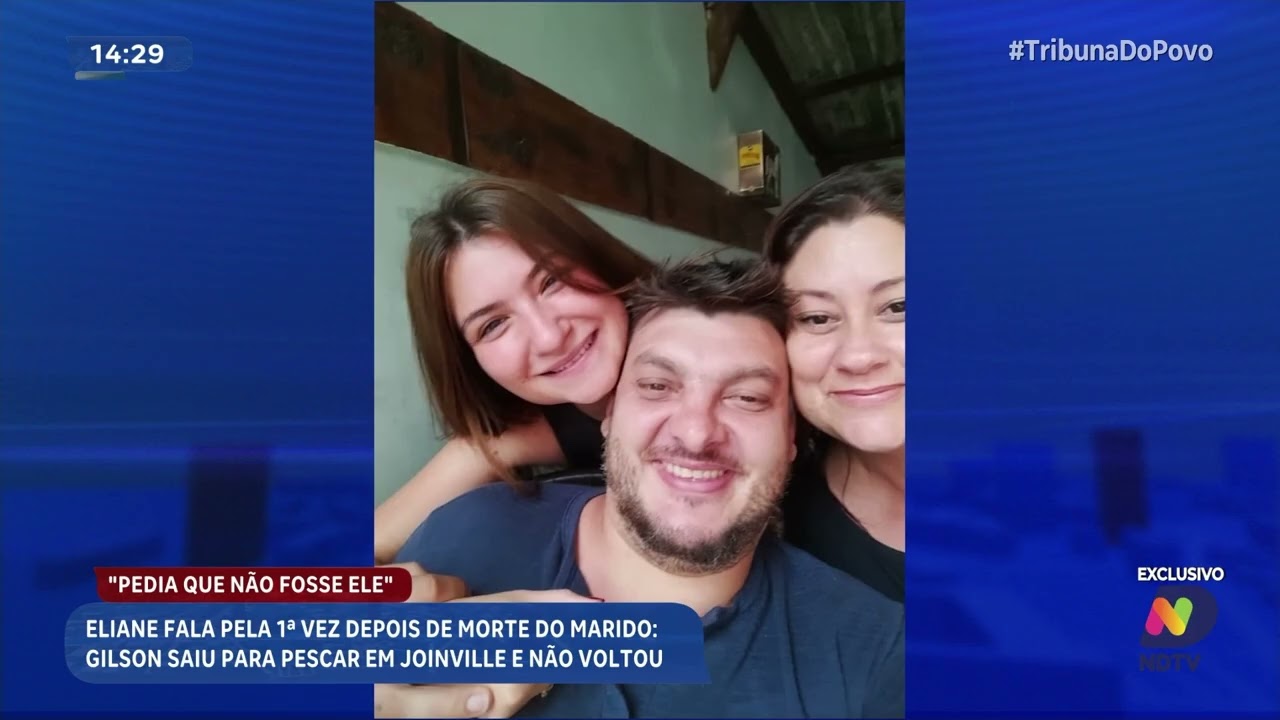 Esposa fala após morte de homem que saiu para pescar