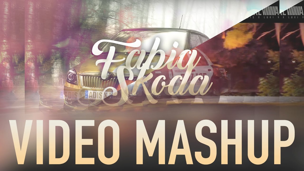 ADIS X ŁUKI VUITTON X FABIA SKODA [MASHUP 4K + TEKST]