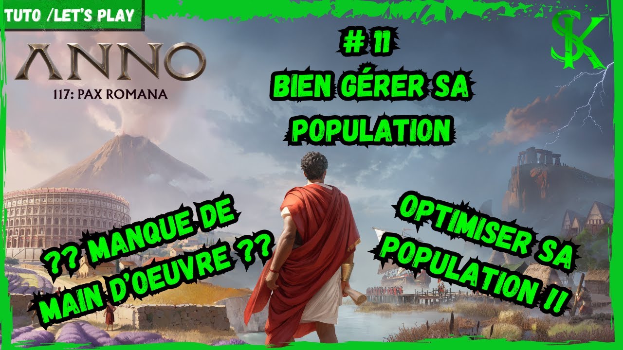 ANNO 117 #11 : TUTO : Comment bien gérer sa population ? + Let's play FR FORUM, BAINS et PRATICIENS!