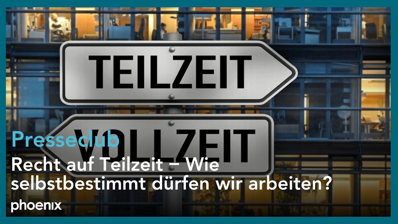 Presseclub: Recht auf Teilzeit – Wie selbstbestimmt dürfen wir arbeiten? | 01.02.26