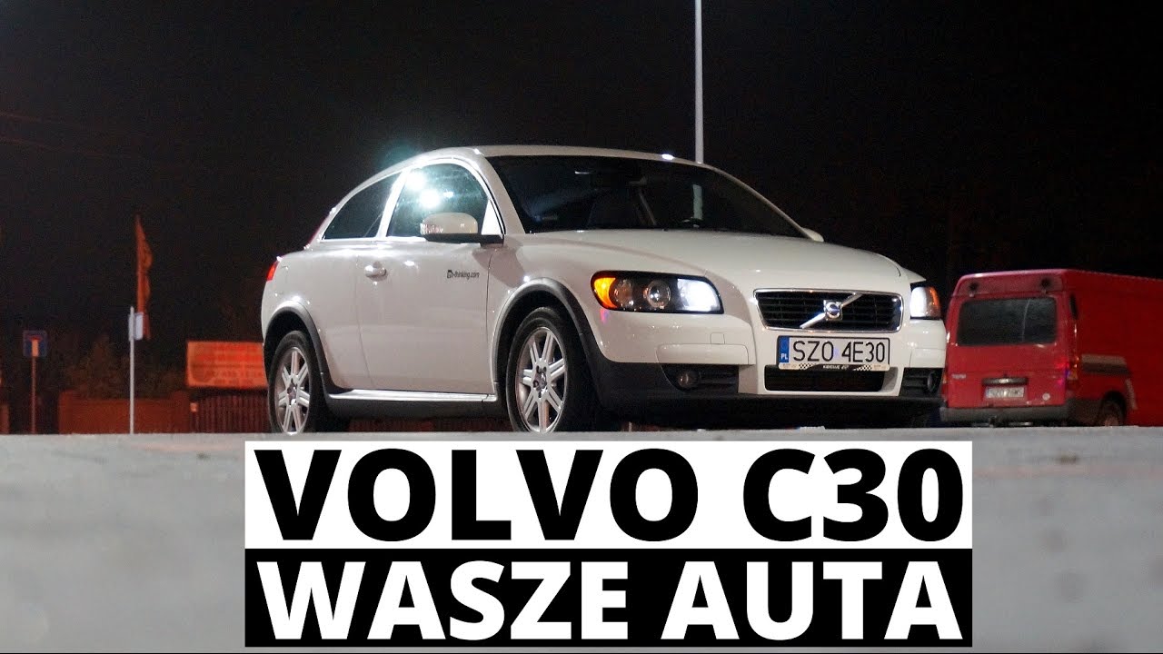 Volvo C30 - Wasze auta - Test #44 - Mateusz