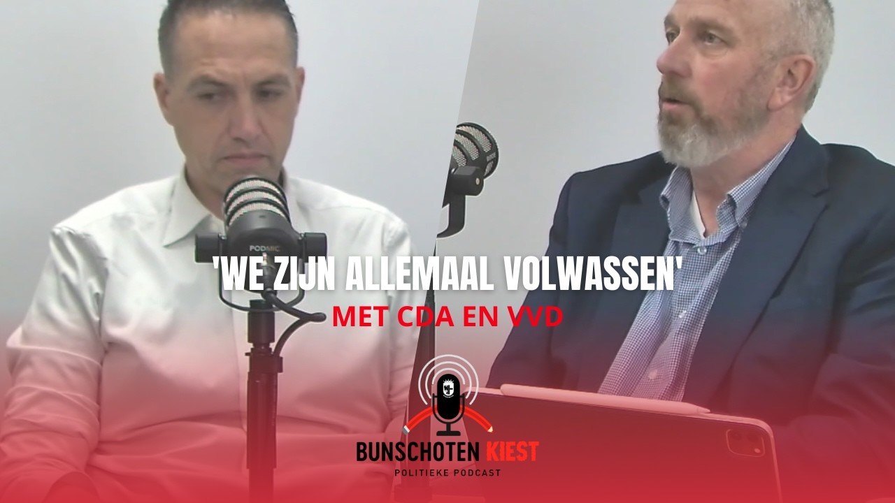 'We zijn allemaal volwassen' | Bunschoten Kiest