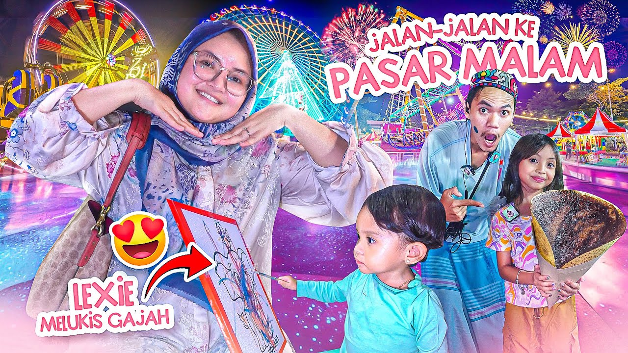 BUNDA LEIKA AJAK LEXIE MAIN KE PASAR MALAM NYOBAIN WAHANA SERU 🥰LEIKA IKUT NGGAK, YA?